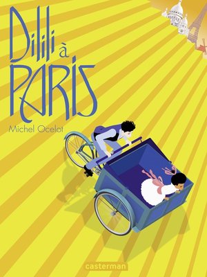 cover image of Dilili à Paris--Le roman illustré du film